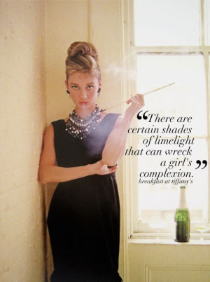 quote Holly Golightly Breakfast at Tiffany #fashiongirlproblems
