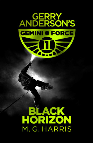 Gerry Anderson’s Gemini Force 1: Black Horizon book review