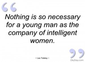 nothing is so necessary for a young man as leo tolstoy