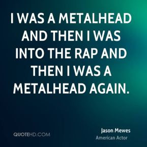 jason-mewes-jason-mewes-i-was-a-metalhead-and-then-i-was-into-the-rap ...