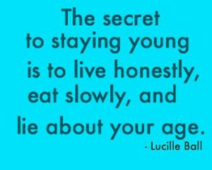 Quotes, best, cool, sayings, birthday, lucille ball