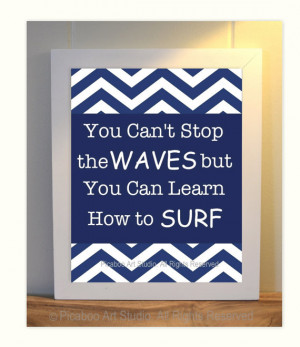 ... quotes for boys, surfer boy, dorm room decor, chevron art, nautical