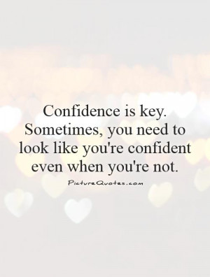 Back > Quotes For > Confidence Quotes For Men