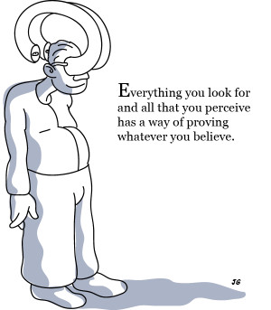 Cognitive Bias Cartoon: Confirmation bias by JG Jim Gill drawing ...