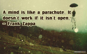 Mindfulness quote Frank Zappa