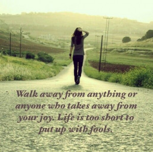 Just walk away ♡