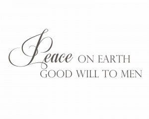 Of peace on earth, good will to men!