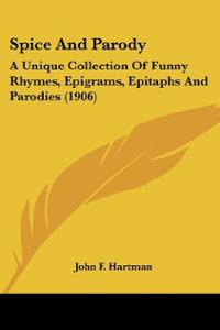 Books: Spice And Parody: A Unique Collection Of Funny Rhymes, Epigrams
