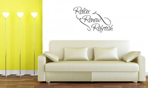 Relax Renew Refresh- Wall Say Quote Word Lettering Art Vinyl Sticker ...