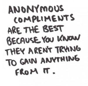 The best compliments come from strangers