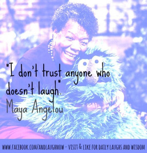 Maya Angelou trust quote via www.Facebook.com/...