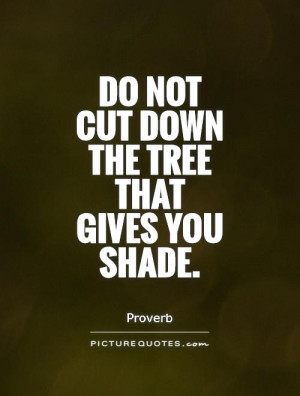People Cutting Down Trees Quotes