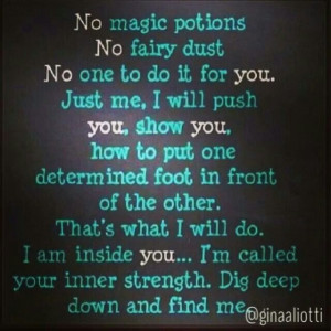 No magic potions or fairy dust