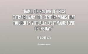 Hamilton had one of those extraordinary 18th-century minds that ...