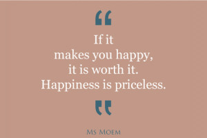 happiness is priceless motivational quote