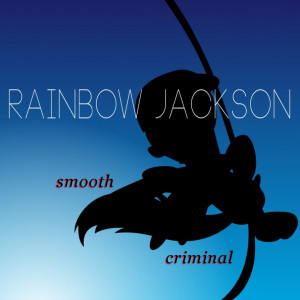 Smooth Criminal by RDbrony16