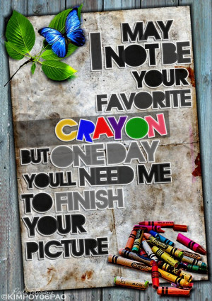 My Friend's Favorite Quote!