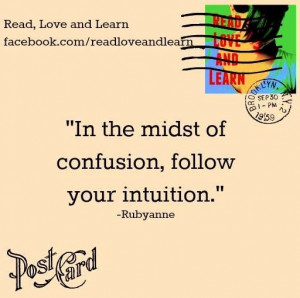 Follow your intuition quote via www.Facebook.com/ReadLoveAndLearn
