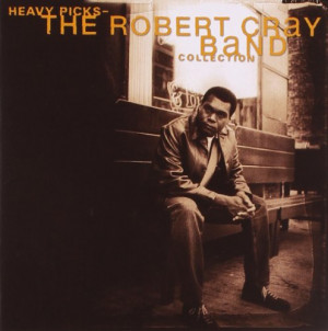 Heavy Picks: The Robert Cray Band Collection