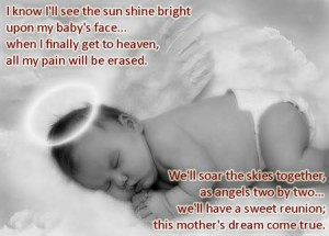 ... Upon My Baby’s Face When I Finally Get To Heaven.. ~ Baby Quotes