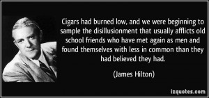 we were beginning to sample the disillusionment that usually afflicts ...