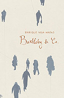 Bartleby & Co (Enrique Vila-Matas)