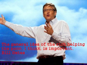Helping poor bill gates quotes