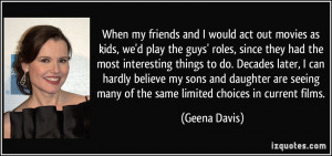 Apr 11, 2011 Geena Davis is an Academy Award-winning actor, probably ...