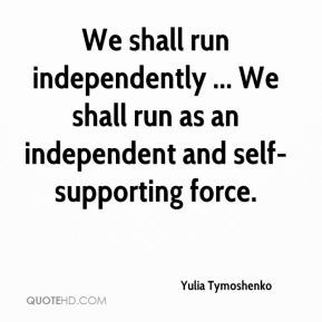 Yulia Tymoshenko - We shall run independently ... We shall run as an ...