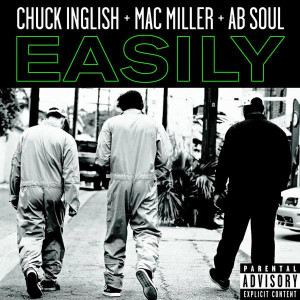 New Video: Chuck Inglish ft. Mac Miller and Ab-Soul – ‘Came Thru ...