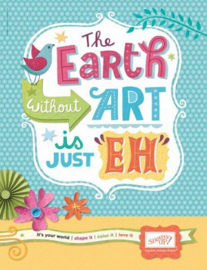 The Earth without Art is just 