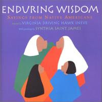 Enduring Wisdom: Sayings from Native Americans (Hardcover) ~ Vir ...