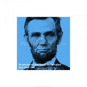 Abraham Lincoln Stand Firm iNspire 2 Quote Poster - 13x19