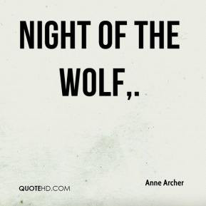 Anne Archer - Night of the Wolf.