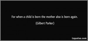 Gilbert Parker Quote