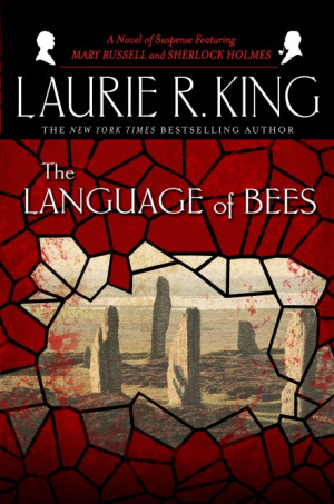 The Language of Bees by Laurie R King