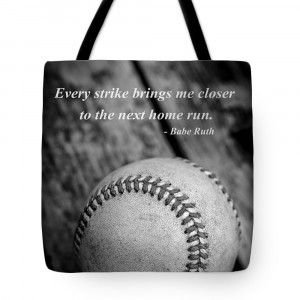 Babe Ruth Baseball Quote Tote Bag 18