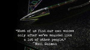Most of us find our own voices only after we've sounded like a lot of ...