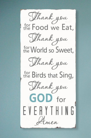 ... You God, Sweets, Quotes, Kitchen Prayer, Kids Dinner Prayer, Prayer