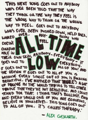 quote all time low Alex Gaskarth Therapy