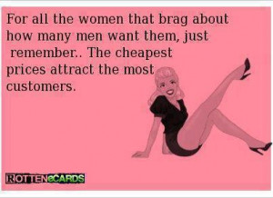 For all the women that brag about how many men want them
