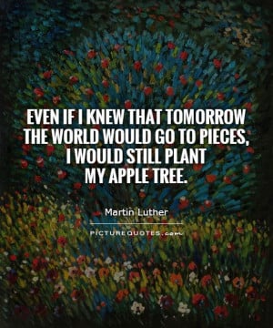 Nature Quotes Tree Quotes Tomorrow Quotes World Quotes Plant Quotes ...