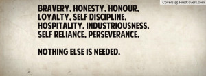 Honour, Loyalty, Self Discipline, Hospitality, Industriousness, Self ...