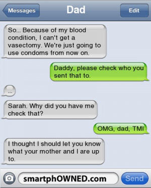... ... Because of my blood condition, I can't get a vasectomy. We're