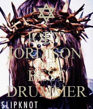 Joey Jordison The Best Drummer