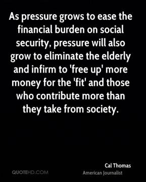 Cal Thomas - As pressure grows to ease the financial burden on social ...