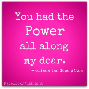 Glinda's wisdom....