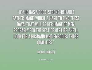 quote-Robert-Johnson-if-she-has-a-good-strong-reliable-186830_1.png