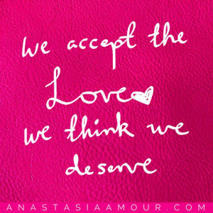 we-accept-the-love-we-deserve-daily-quotes-sayings-pictures.jpg
