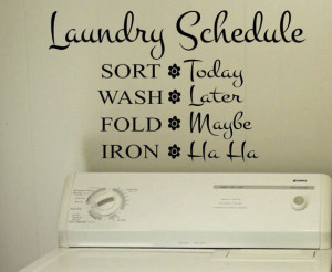 Vinyl Wall Lettering Laundry Room Funny Schedule Quote